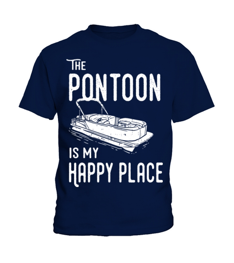 Pontoon boat is my happy place funny captain gift Kids T-Shirt