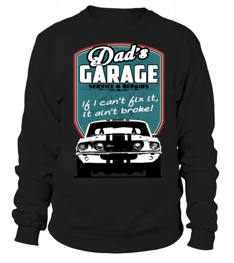 Dads Garage with 68 Mustang Women's Sweatshirt