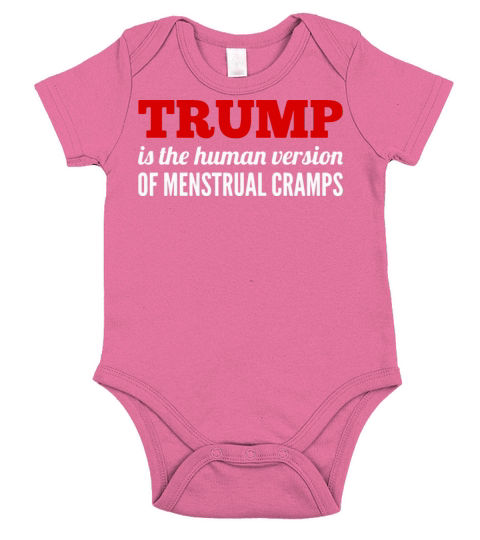 Trump is the human version of period cramps Short Sleeve Baby One-Piece