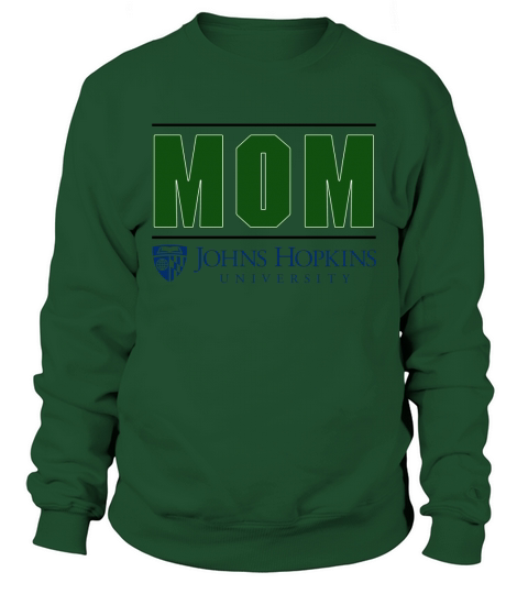 Johns Hopkins University Proud Mom Parents Day 2020 Sweatshirt Unisex