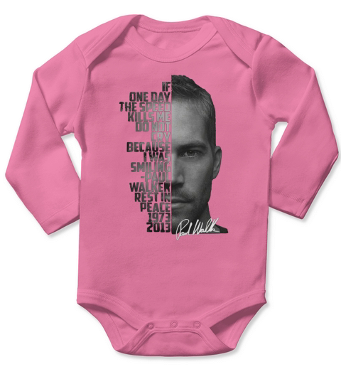 Paul Walker Rest In Peace 1973-2013 signature shirt Long Sleeve Baby One-Piece