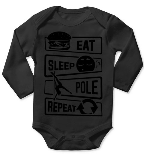 Eat Sleep Pole Dance Repeat - Poledance Dancing Long Sleeve Baby One-Piece