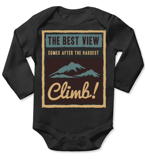 The Hardest Climb Long Sleeve Baby One-Piece