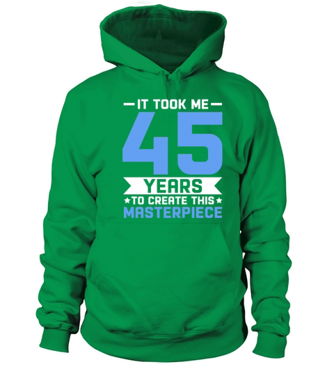 45th Birthday Gift 45 years Old Men Women Birthday Women's Hoodie