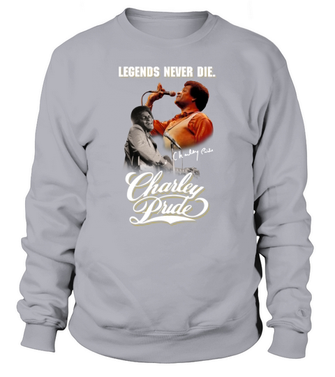 Legends never die Charley Pride signature Sweatshirt Unisex