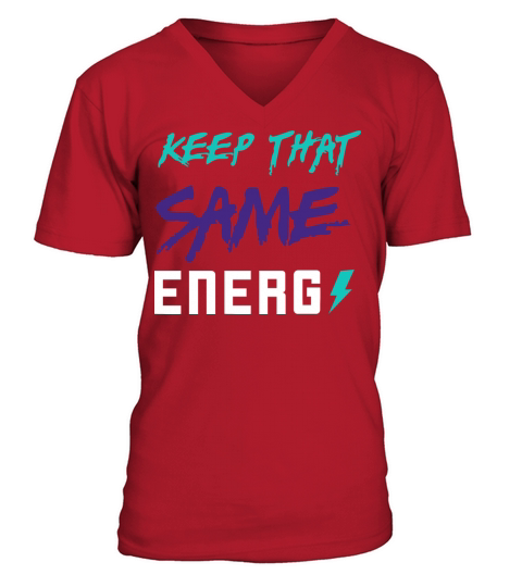 Keep That Same Energy Made To Match Jordan 5 Alter Men's V-Neck T-shirt