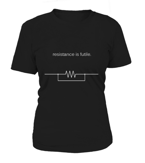 Resistance Is Futile Borg Geek Women's T-Shirt