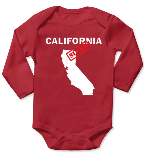 CALIFORNIA SUCKS.  Great Gift for the Person who Hates Cali Long Sleeve Baby One-Piece
