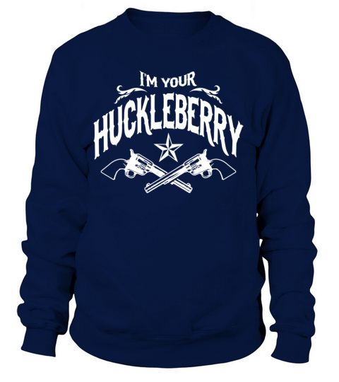 Im Your Huckleberry Women's Sweatshirt