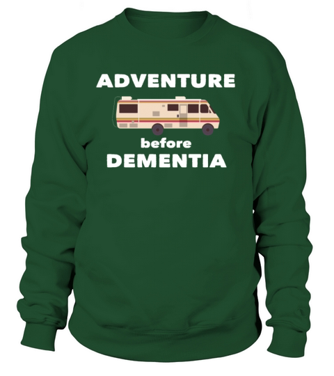 RV Funny Design - Adventure Before Dementia Women's Sweatshirt
