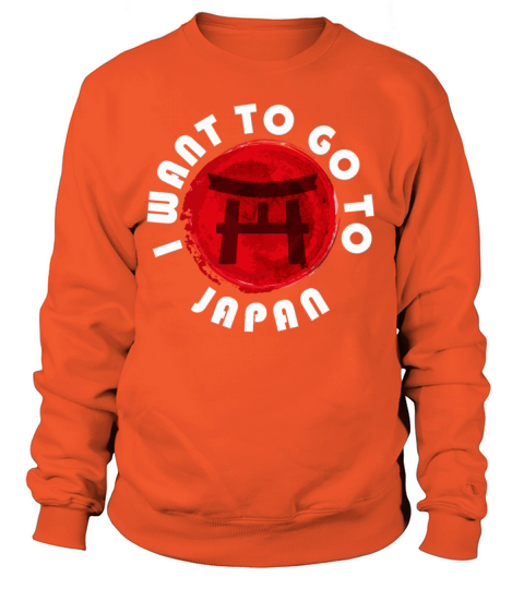 I Want To Go To Japan - Japan - Total Basics Women's Sweatshirt