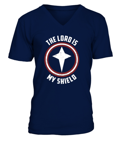 The Lord Is My Shield V-Neck T-shirt