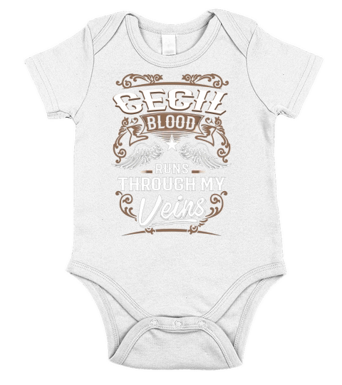 CECIL shirt . CECIL blood runs through my veins - CECIL Tee Shirt, CECIL Hoodie, CECIL Family, CECIL Tee, CECIL Name, CECIL lover Short Sleeve Baby One-Piece