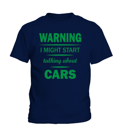 Warning I might start talking about cars gift Kids T-Shirt