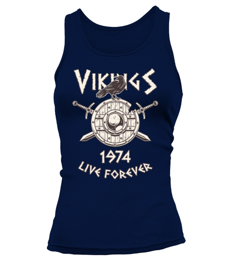 Vikings Live Forever 1974 Norse Birthday Women's Tank Top