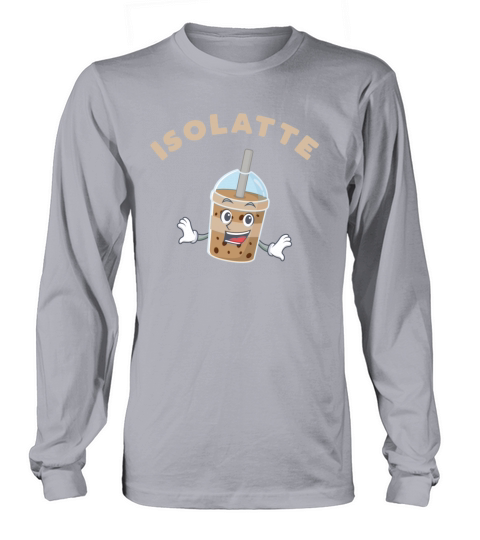 Funny Social Isolation Iced Latte Isolatte Men's Long Sleeve
