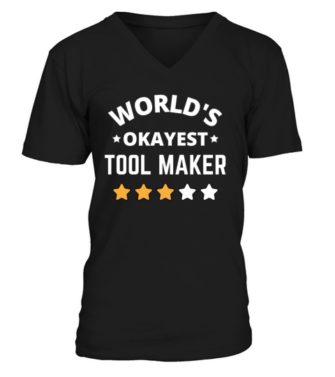 Worlds Okayest Tool Maker Gift Men's V-Neck T-shirt