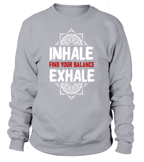 Inhale exhale Dog yoga dont hate mediate namaste Men's Sweatshirt