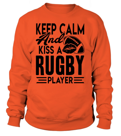 Kiss A Rugby Player Shirt Women's Sweatshirt