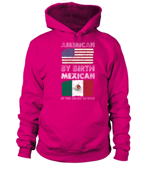 American by Birth Mexican by Grace of God Heritage Men's Hoodie