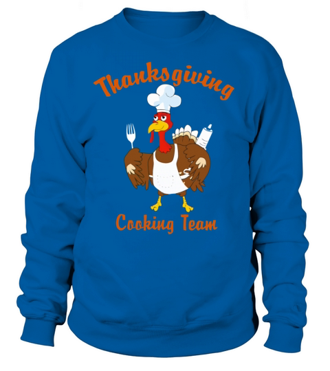 Thanksgiving Day Cooking Team Women's Sweatshirt