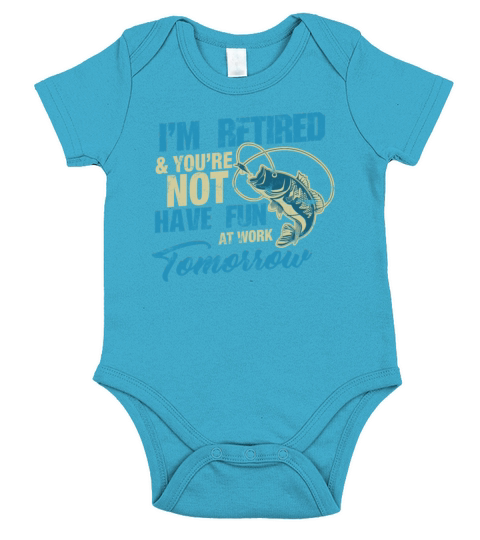Im retired you not retirement joke Short Sleeve Baby One-Piece