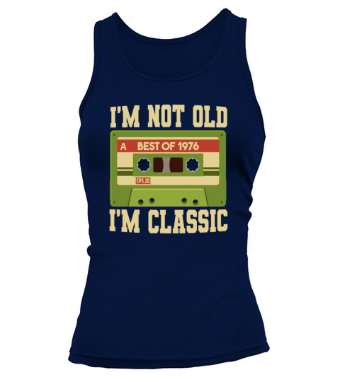 Vintage Cassette Im Not Old Im A Classic 1976 Women's Tank Top