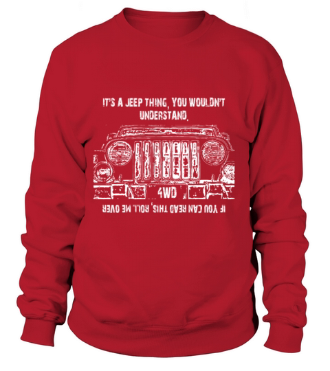 Jeep - Its a jeep thing you wouldnt understand Women's Sweatshirt