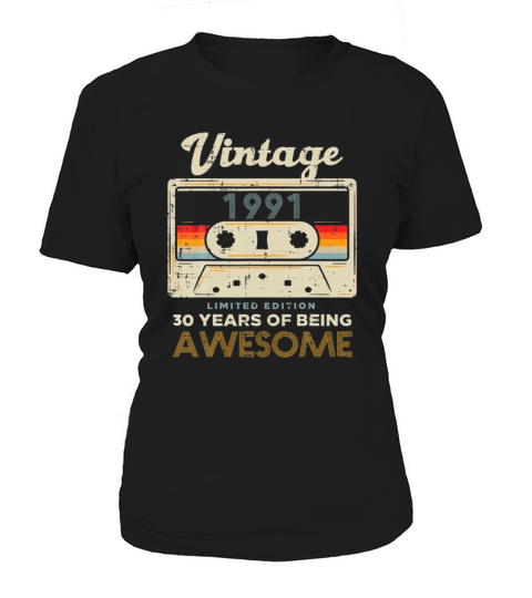 Vintage 1991 Cassette Tape 30 Awesome 30th Birthday Gift Women's T-Shirt