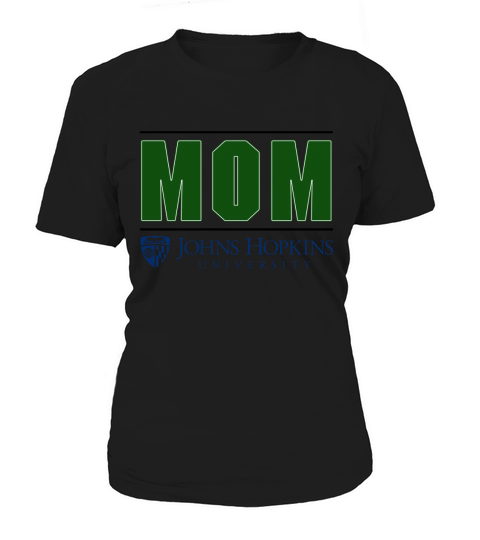 Johns Hopkins University Proud Mom Parents Day 2020 Women's T-Shirt
