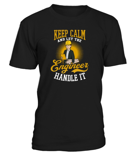 Engineer Keep Calm Handle It Men's T-Shirt