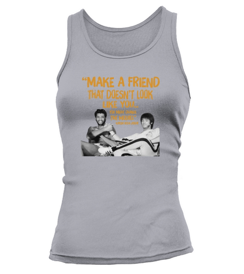 Make A Friend That Doesnt Look Like You Tank top Woman