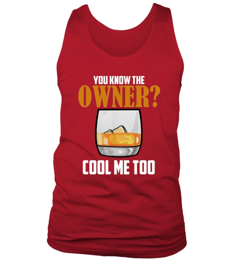 I Know The Owner Tank Top Unisex