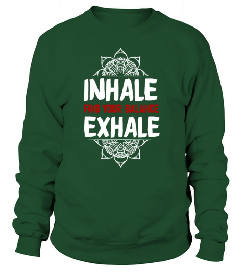 Inhale exhale Dog yoga dont hate mediate namaste Women's Sweatshirt