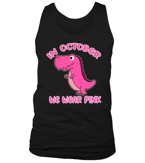 Dinosaur In October We Wear Pink Breast Cancer Men's Tank Top