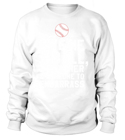 Funny Baseball Pitcher Give Me A Ball Sweatshirt Unisex