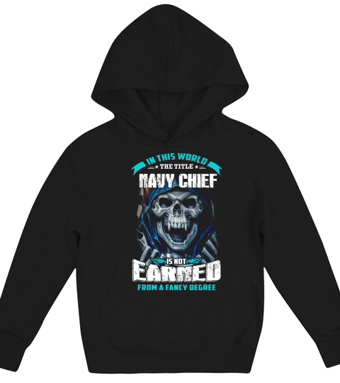 Navy chief earned from fancy degree Kids Hoodie
