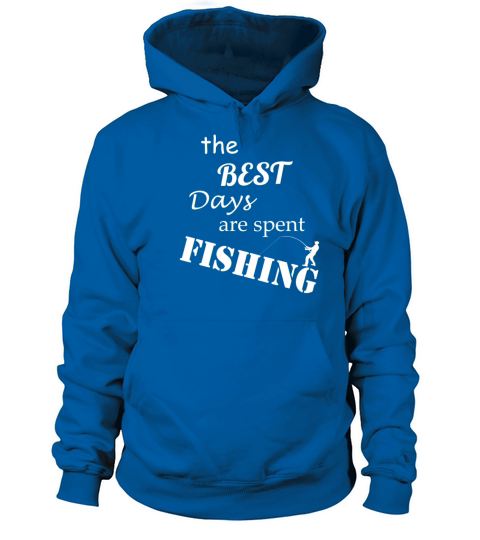 Fishing best Days saying Women's Hoodie