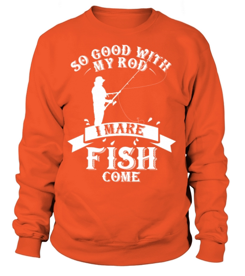 I Make Fish Come Women's Sweatshirt