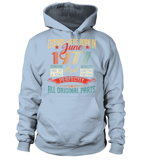 Legends Were Born in June 1977 44 Years Old 44 Women's Hoodie