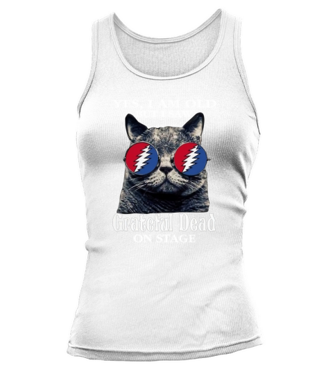 Yes I Am Old But I Saw Grateful Dead On Stage Tank top Woman