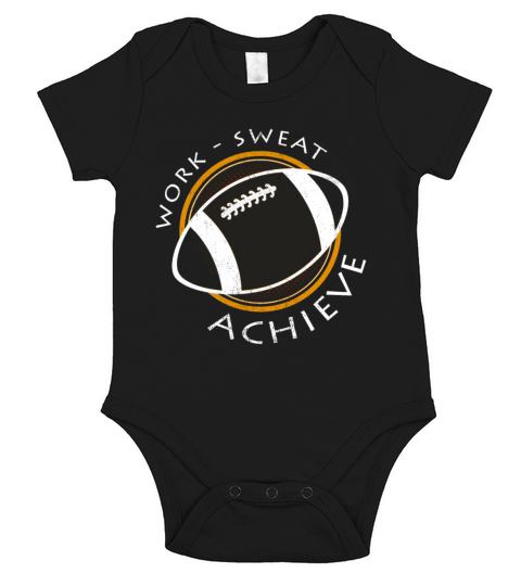 Work Sweat Achieve Cool Football Statement Gift Short Sleeve Baby One-Piece