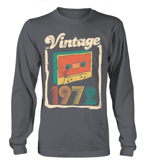 Vintage 1972 - 50 years old - 50th birthday gift Long sleeved Unisex