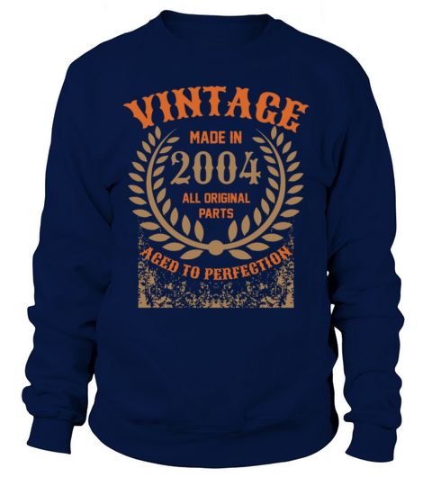 Vintage Made In 2004 All Original Parts Men's Sweatshirt
