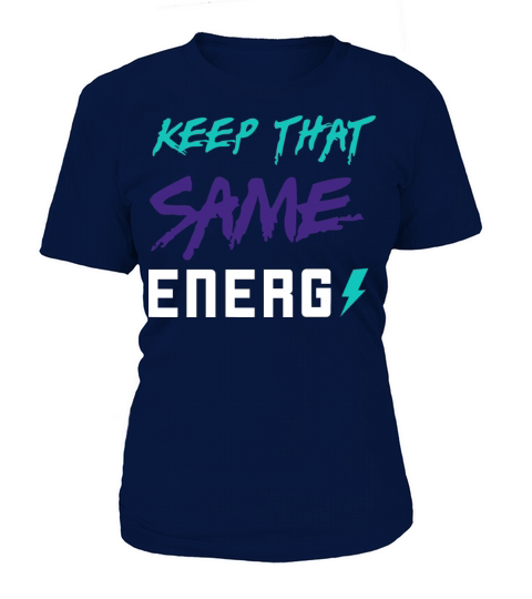 Keep That Same Energy Made To Match Jordan 5 Alter Women's T-Shirt