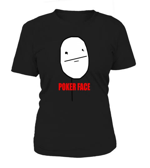 Poker face Women's T-Shirt
