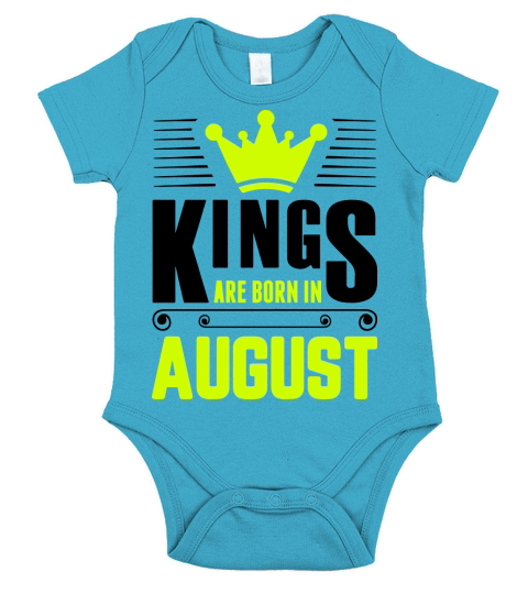 Kings Are Born In August Short Sleeve Baby One-Piece