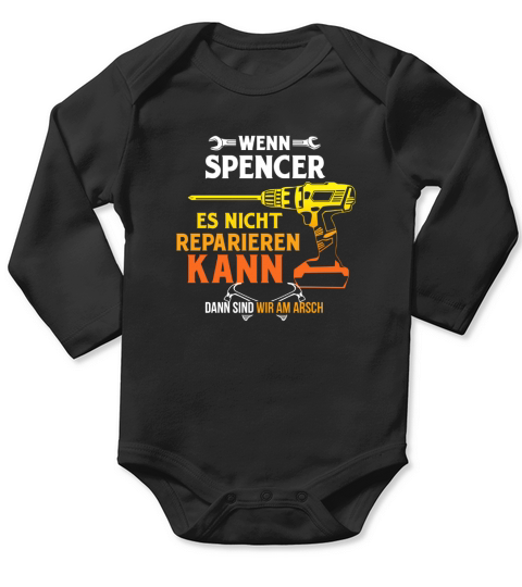 WENN ( Name ) ES NICHT REPARIEREN KANN Long Sleeve Baby One-Piece