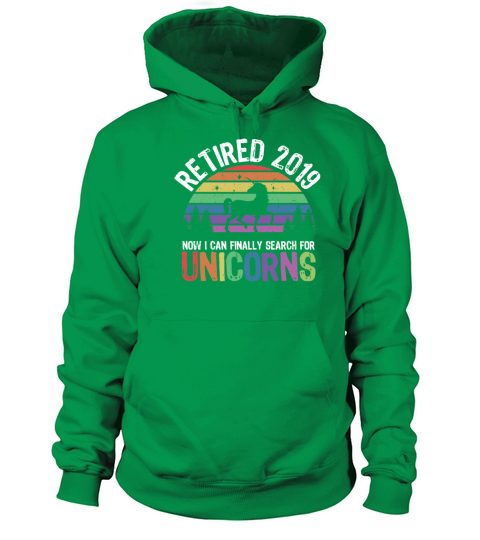 Funny Humor Retired 2019 Retirement Unicorn Mens Women's Hoodie