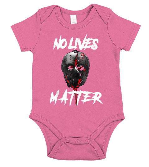 geek nerdNo Lives Matter Gory Horror Quote Short Sleeve Baby One-Piece